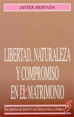 Bertrand.pt - Libertad, Naturaleza Y Compromiso En El Matrimonio