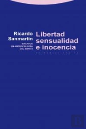 Libertad, Sensualidad E Inocencia
