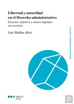 Bertrand.pt - Libertad Y Autoridad En El Derecho Administrativo