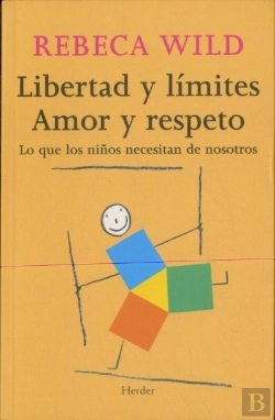 Bertrand.pt - Libertad Y Límites. Amor Y Respeto