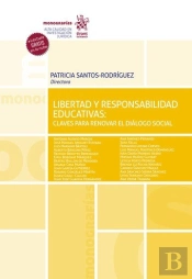 Libertad Y Responsabilidad Educativas Claves Para Renovar