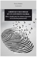 Libertad Y Seguridad En Un Contexto Global