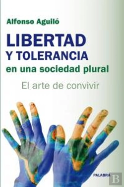 Bertrand.pt - Libertad Y Tolerancia En Una Sociedad Plural