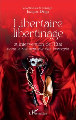 Bertrand.pt - Libertaire Libertinage Et Intervention De L'Etat Dans La Vie Sexuelle Des Francais