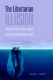 LIBERTARIAN ILLUSION