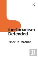 Libertarianism Defended