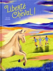 Liberté Cheval !