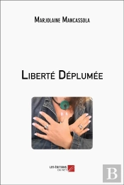 Liberté Déplumée