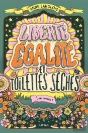 Liberté, Égalité Et Toilettes Sèches