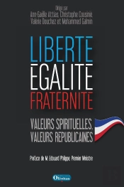 Liberté, Égalité, Fraternité. Valeurs Spirituelles, Valeurs Républicaines