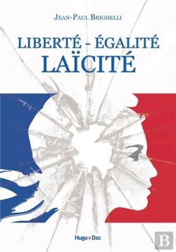 Bertrand.pt - Liberte  Egalite  Laicite - La France Sera Laique Ou Ne Sera Plus