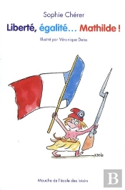 Liberte Egalite Mathilde