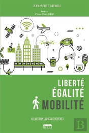 Liberte, Egalite, Mobilite