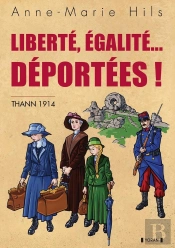 Liberté, Égalité...Déportées