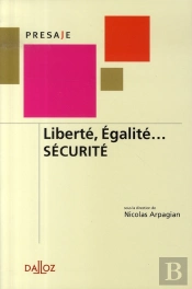 Liberté, Égalité.....Sécurité