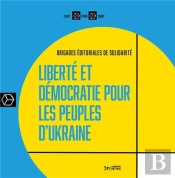 Liberte Et Democratie Pour Les Peuples D'Ukraine