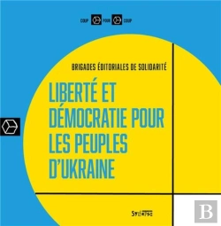 Bertrand.pt - Liberte Et Democratie Pour Les Peuples D'Ukraine
