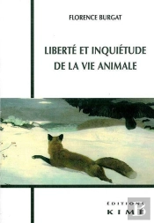 Liberté Et Inquietude De La Vie Animale