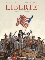 Liberté ! : Intégrale
