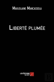 Liberté Plumée
