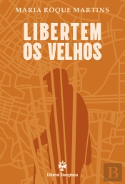 Libertem os Velhos