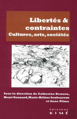 Bertrand.pt - Libertés & Contraintes : Cultures, Arts, Sociétés