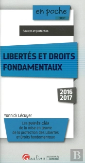Libertes Et Droits Fondamentaux 2016-2017, 2eme Ed.
