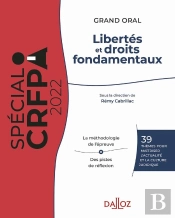 Libertés Et Droits Fondamentaux : 40 Thèmes Pour Maîtriser L'Actualité Et La Culture Juridique (Édition 2022)