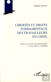 Libertés Et Droits Fondamentaux Des Travailleurs En Chine