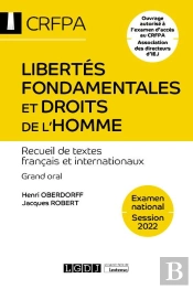 Libertes Fondamentales Et Droits De L'Homme - Crfpa - Examen National Session 2022 - Recueil De Text