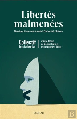 Bertrand.pt - Libertes Malmenees. Chronique D'Une Annee Trouble A L'Universite