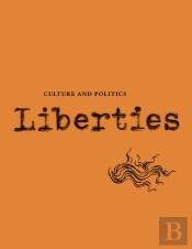 Liberties Journal Of Culture And Politics