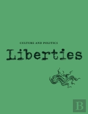 Liberties Journal Of Culture And Politics