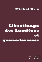 Libertinage Des Lumières Et Guerre Des Sexes