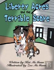Liberty Acres And The Terrible Scare