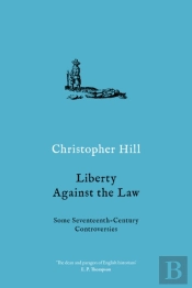 Liberty Against The Law