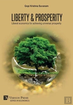 Bertrand.pt - Liberty & Prosperity: Liberal Economics For Achieving Universal Prosperity