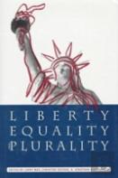 Liberty, Equality, And Plurality