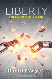 Liberty: Freedom Not To Sin