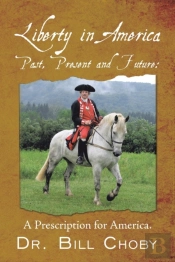 Liberty In America, Past, Present And Fu