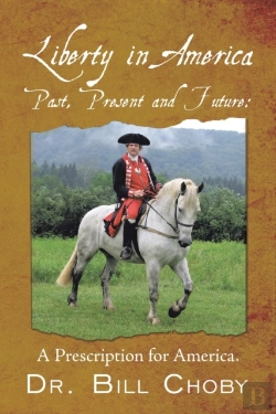 Bertrand.pt - Liberty In America, Past, Present And Fu