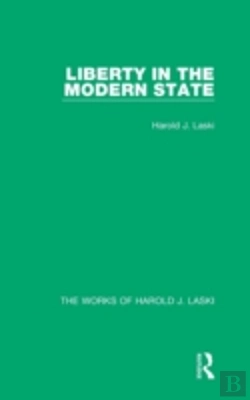 Bertrand.pt - Liberty In The Modern State (Works Of Harold J. Laski)