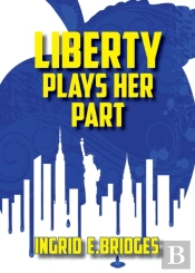 Liberty Plays Her Part