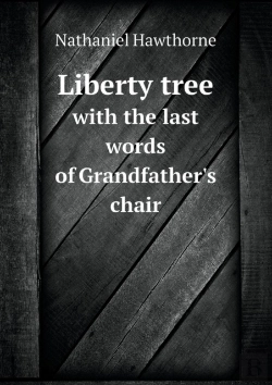 Bertrand.pt - Liberty Tree With The Last Words Of Grandfather'S Chair