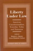 Liberty Under Law