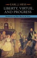 Liberty, Virtue, And Progress