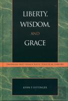 Liberty, Wisdom, And Grace