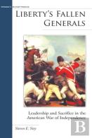 Liberty'S Fallen Generals