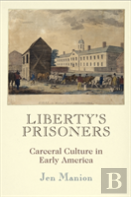 Liberty'S Prisoners