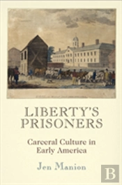 Liberty'S Prisoners